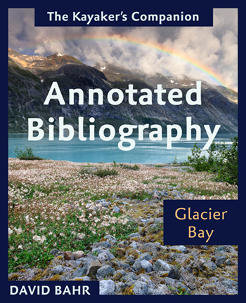 Glacier Bay: Annotated Bibliography